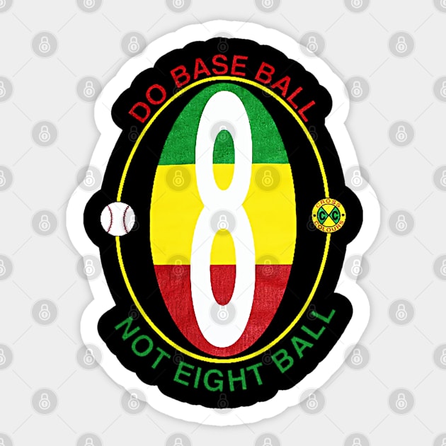 Cross Colours - Do Baseball Not Eight Ball Sticker by nicklower